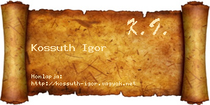 Kossuth Igor névjegykártya